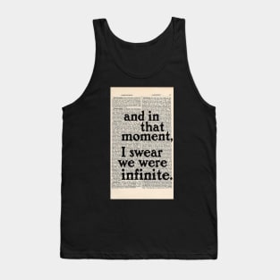 and in that moment, i swear we were infinite Tank Top